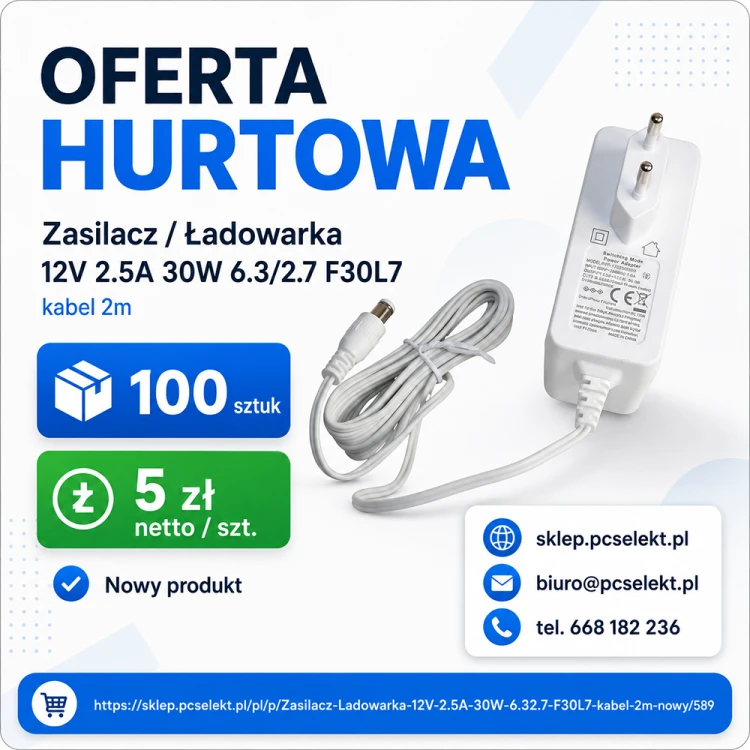 100 sztuk Zasilacz Ładowarka 12V 2.5A 30W 6.3/2.7 F30L7 kabel 2m.png